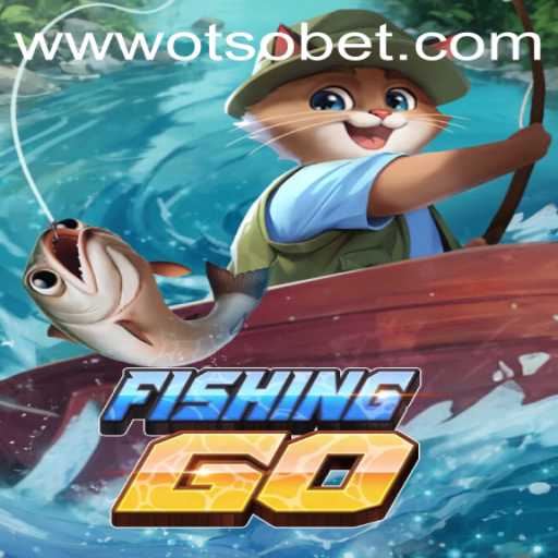 Dive into the Thrill of FishingGO: A Comprehensive Guide