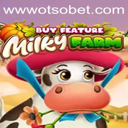 Exploring the Enchanting World of MilkyFarmBuyFeature and Navigating Otsobet Login