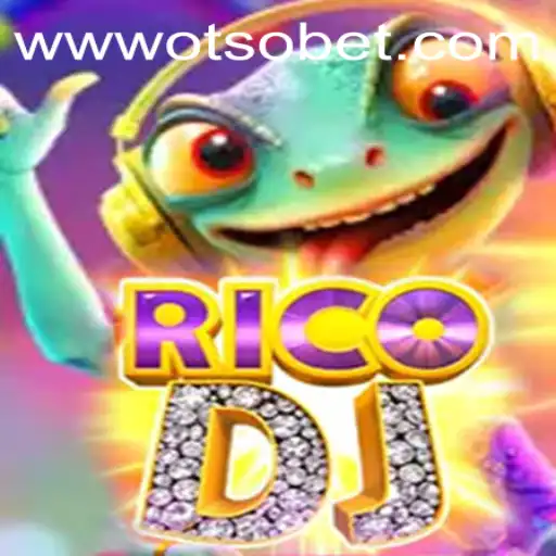 Exploring RicoDJ: A Comprehensive Guide to the Game and Otsobet Login