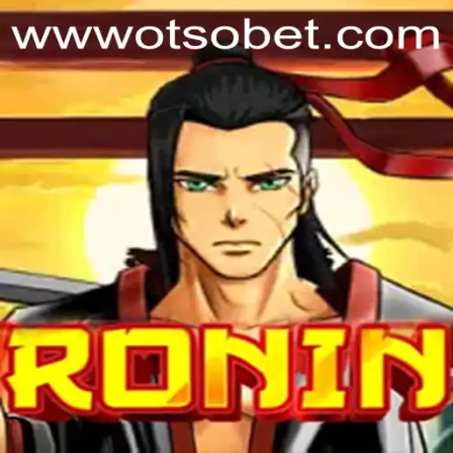 Exploring the World of Ronin and Accessing Otsobet Login