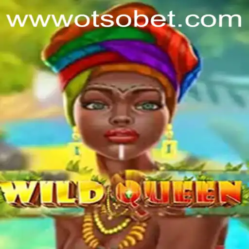 WildQueen: A Thrilling Gaming Experience with Otsobet Login